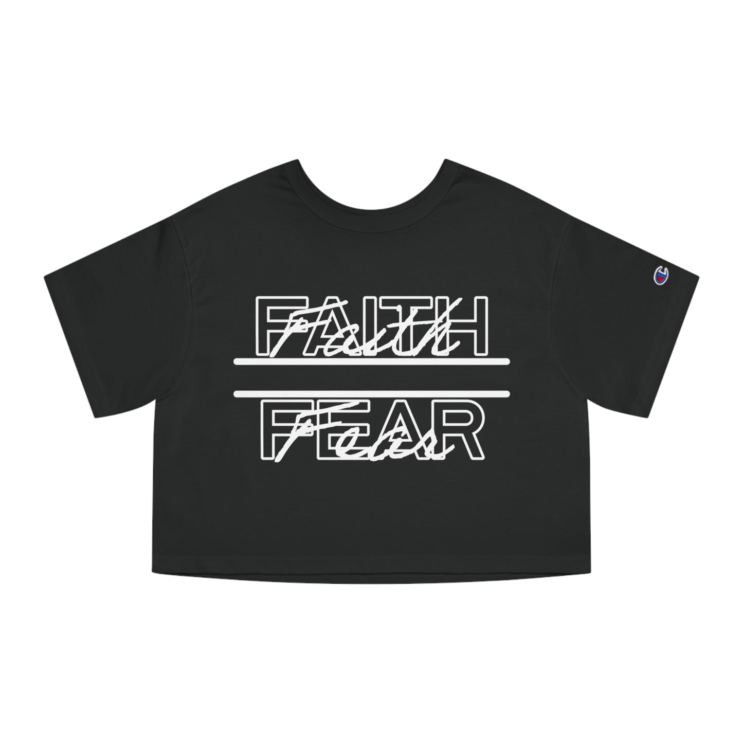 Champion Women's Cropped T-Shirt, Faith Over Fear Crop Top, Champion Faith Shirt